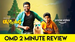 Oh My Dog Movie Review | 2 Minute Review | Movie Buddie Movie Review