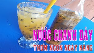 Cách làm NƯỚC CHANH DÂY giải nhiệt ngày nắng - HỒNG THANH FOOD