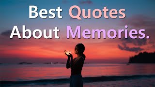 Best Quotes About Memories With Audio... | Memories Quotes With Audio...