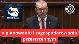 Grzegorz Braun - o planowaniu i zagospodarowaniu przestrzennym