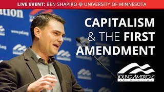 Capitalism and The First Amendment | Ben Shapiro @ the University of Minnesota