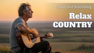 【Country Relax 20】Sunlit Fields Gentle Country Guitar for Peaceful Days