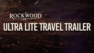 The Rockwood Difference: Ultra Lite Travel Trailers