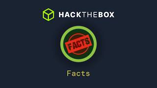 Facts-HackTheBox-Walkthrough | Linux Easy Machine