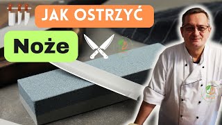 Jak Ostrzyć Noże 🔪 Ostrość noża w kuchni: klucz do bezpiecznego gotowania 🔪