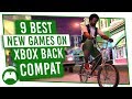 9 Best NEW Games To Play On Xbox Backwards Compatibility