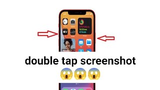 double tap screenshot 😱😱#shorts #screenshot #ios
