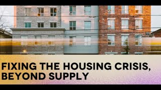 Fixing the Housing Crisis, Beyond Supply—A Shelterforce and Next City webinar