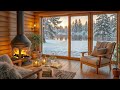 relax on a cozy cabin with warm jazz music and crackling fireplace❄ background music to unwind