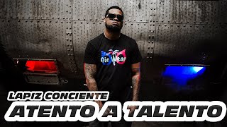 Lapiz Conciente - Atento A Talento (Video Oficial)