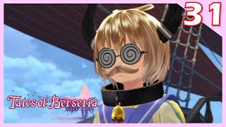 #31【テイルズ オブ ベルセリア】ライフィセットどうしたん！？【Tales of Berseria】※ネタバレ注意