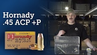 Clear Impact Gun: Hornady .45 ACP + P Ammunition