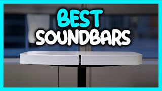 Best Soundbars in 2021 - Which One Is The Best For You?
