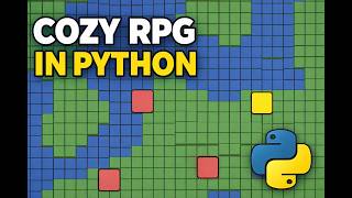 Why I'm Building a Cozy RPG in Python