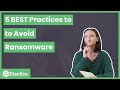 Top 5 BEST Practices to Avoid Ransomware