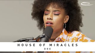 DOE - House of Miracles: Song Session