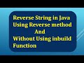 How to reverse String in java | Using Reverse method | Without Using inbuild Function