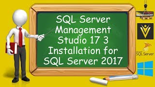 How to Install SQL Server Management Studio 2017 (17.3) for SQL Server 2017
