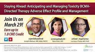 Anticipating \u0026 Managing Toxicity in BCMA-directed Therapy in #MultipleMyeloma