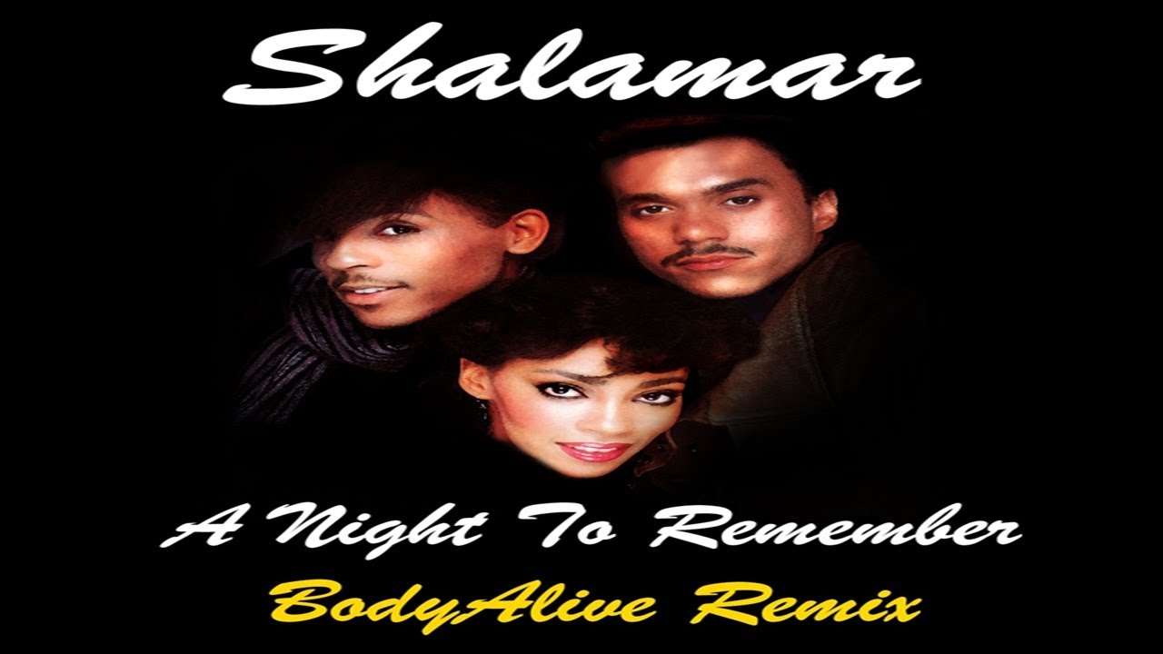 Shalamar - A Night To Remember (BodyAlive Multitracks Remix) 💯% 𝐓𝐇𝐄 ...