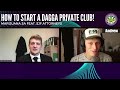 how to start a dagga private club