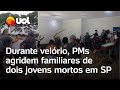 Familiares de jovens mortos pela PM são agredidos durante velório em Bauru