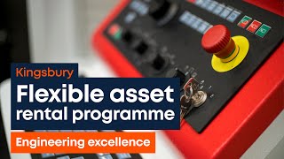 Kingsbury | Flexible asset rental programme