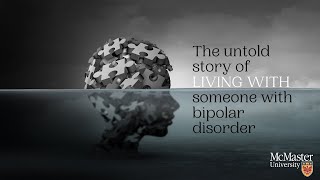 The Untold Story of LIVING WITH Someone With Bipolar Disorder