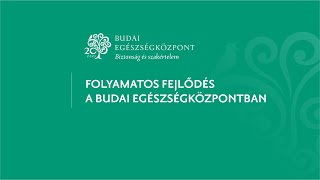 Folyamatos fejlődés a Budai Egészségközpontban