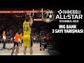 ING Bank 3 Sayı Yarışması #TahincioğluAllstar2019