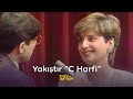 Yakıştır - C Harfi (1992) | TRT Arşiv