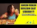 Jangan Makan Berlebihan Saat Lebaran, Ini Alasannya! | HERBAL MELAYU DELI