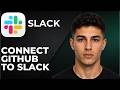 How to Connect GitHub to Slack (Step by Step Tutorial 2026)