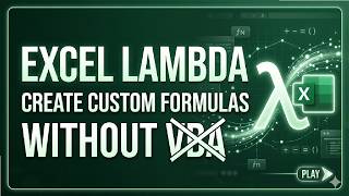 LAMBDA Function in Excel; Create Custom Formulas Without VBA