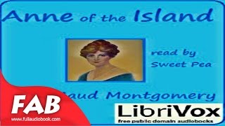 Anne of the Island version 4 Full Audiobook by Lucy Maud MONTGOMERY by Children's Fiction