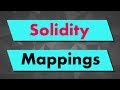 Solidity Tutorial: Mappings (simple mappings, nested mappings, array in mappings...)