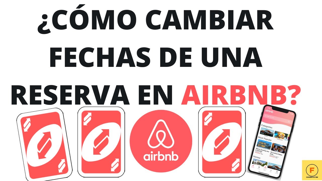 Cómo Cambiar O Modificar Una Reserva En Airbnb (Paso A Paso) - YouTube