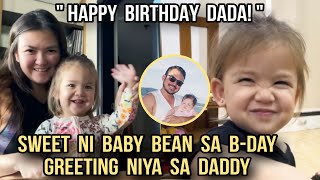 ANGELICA PANGANIBAN AT BABY BEAN MAY SWEET NA PAGBATI PARA SA KAARAWAN NI DADDY GREGG