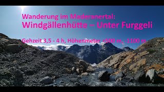 Wanderung im Maderanertal: Windgällenhütte - Unter Furggeli