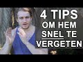 Hoe Vergeet Ik Hem? 4 Tips Om Iemand Te Vergeten & Loslaten