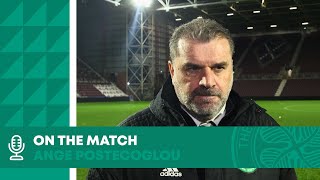 Ange Postecoglou On The Match | Hearts 1-2 Celtic