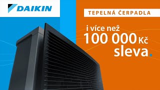 Tepelná čerpadla Daikin nyní ještě výhodněji