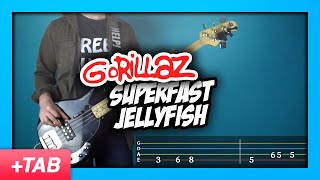 Gorillaz - Superfast Jellyfish | Bass Cover with Play Along Tabs