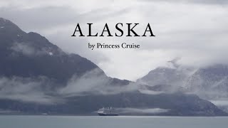 【Trip vlog】プリンセスクルーズで行く！7泊8日アラスカの旅 | ALASKA | Princess Cruise|