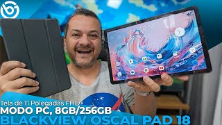 Tablet OSCAL PAD 18 - Blackview | 8GB/256GB, Tela de 11 Polegadas, com CAPA e CANETA STYLUS na CAIXA