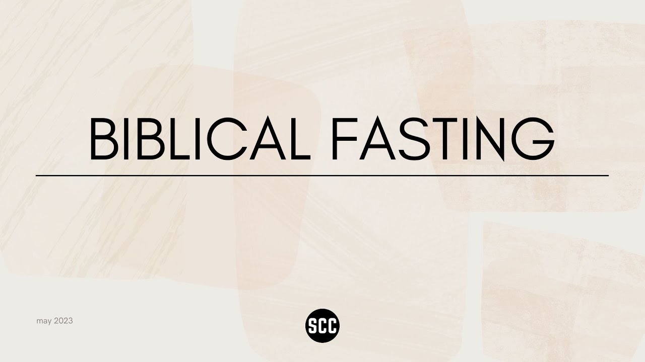 Biblical Fasting Youtube