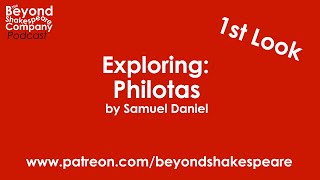 Philotas by Samuel Daniel | First Look, part 1 (Beyond Shakespeare Exploring Session)