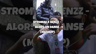 Benzz x Stromae - Alors On Danse (Mashup)