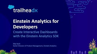 Einstein Analytics for Developers