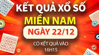 🔴[TRỰC TIẾP] Kết Quả Xổ Số Miền Nam - KQXSMN ngày 22/12/2024: KQXS Miền Nam XSMN